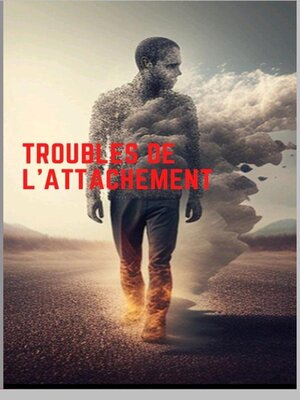 cover image of Les troubles de l'attachement